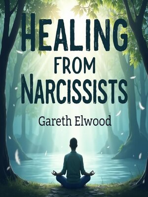 cover image of Healing from Narcissists